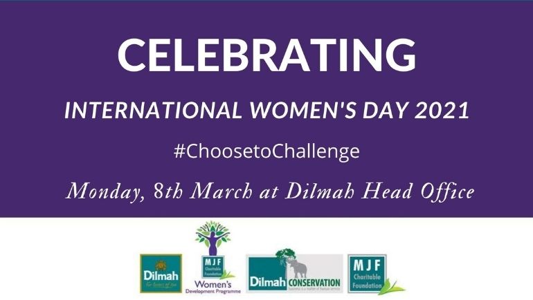 Choose to Challenge - Celebrating Women's Day at Dilmah