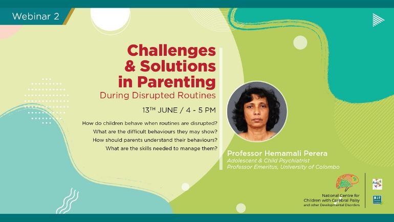 Challenges & Solutions in Parenting during disrupted routines. Challenges & Solutions in Parenting during disrupted routines.